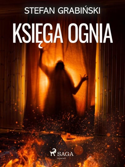 Księga ognia Grabiński Stefan