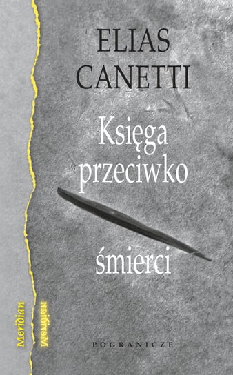 Księga przeciwko śmierci Canetti Elias