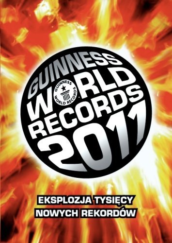 Księga Rekordów Guinnessa 2011 Opracowanie zbiorowe