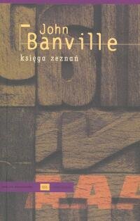 Księga zeznań Banville John