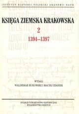 Księga Ziemska Krakowska 2 1394-1397 Opracowanie zbiorowe