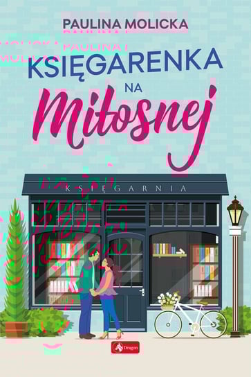 Księgarenka na Miłosnej Paulina Molicka