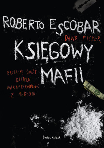 Księgowy mafii Escobar Roberto, Fisher David