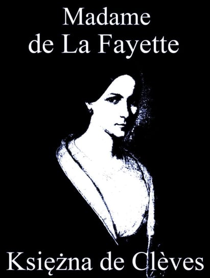 Księżna de Cleves De La Fayette Madame