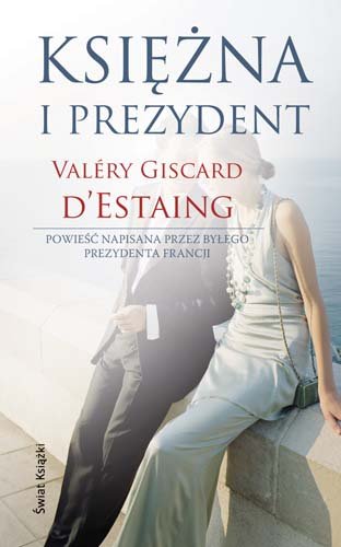 Księżna i prezydent D'Estaing Valery Giscard