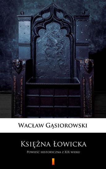Księżna Łowicka Gąsiorowski Wacław
