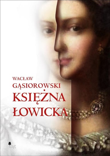Księżna łowicka Gąsiorowski Wacław