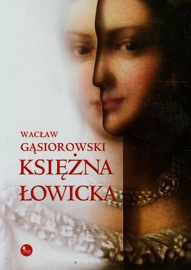 Księżna Łowicka Gąsiorowski Wacław