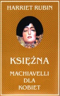 Księżna Machiavelli  dla kobiet Rubin Harriet