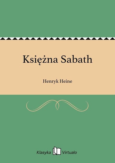 Księżna Sabath Heine Henryk