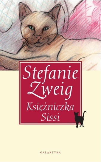 Księżniczka Sissi Stefan Zweig, Zweig Stefanie