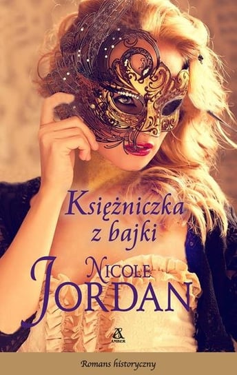 Księżniczka z bajki Jordan Nicole