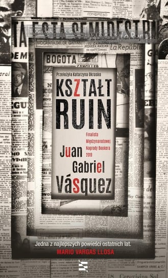 Kształt ruin Vasquez Juan Gabriel