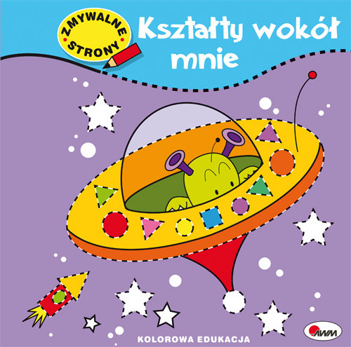 Kształty wokół mnie Opracowanie zbiorowe