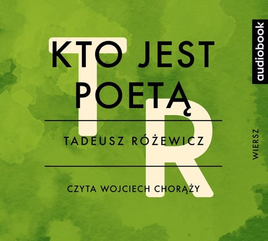 Kto jest poetą Różewicz Tadeusz