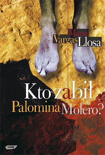 Kto zabił Palomina Molero? Llosa Mario Vargas