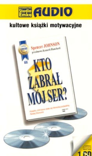 Kto zabrał mój ser? - Johnson Spencer | Książka w Empik