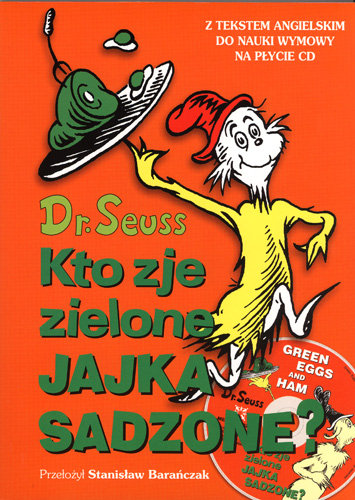 Kto zje zielone jajka sadzone? + CD Dr Seuss