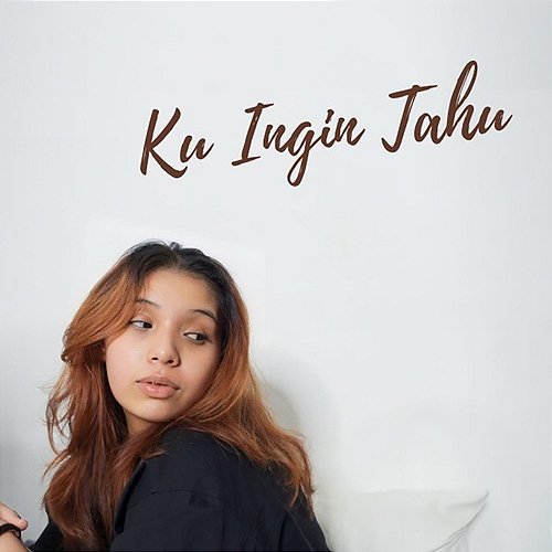 Ku Ingin Tahu Adrianna Cinta