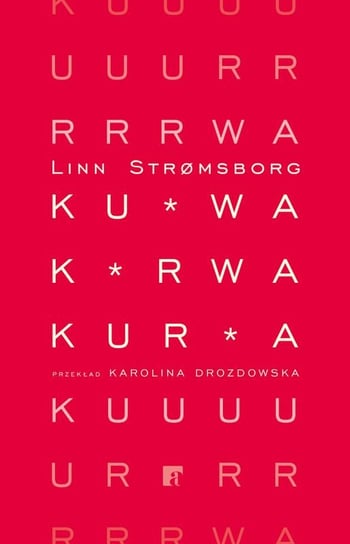 Ku*wa, k*rwa, kur*a Linn Stromsborg