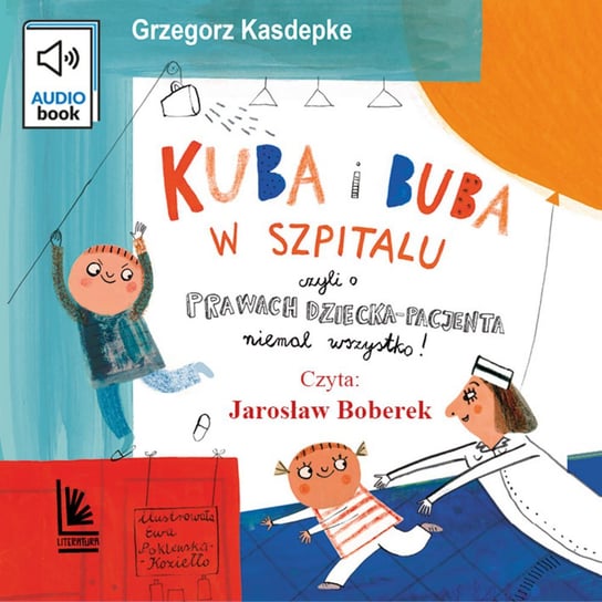 Kuba i Buba w szpitalu - audiobook Kasdepke Grzegorz