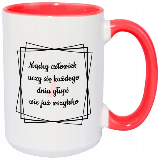 KUBEK BIAŁY 450ml Czerwone Wnętrze GŁUPI WIE WSZYSTKO Dla Nauczyciela Wzory Inna marka