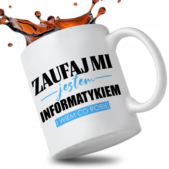 KUBEK BIAŁY PREZENT DLA INFORMATYKA NA KAŻDĄ OKAZJE URODZINY ŚWIĘTA ...