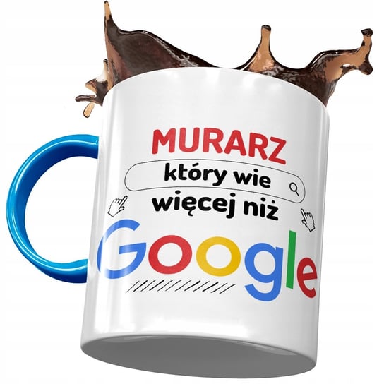 Kubek Błękitny Dla Murarza Wie Więcej Niż Google z Nadrukiem ze Zdjęciem PoliDraw