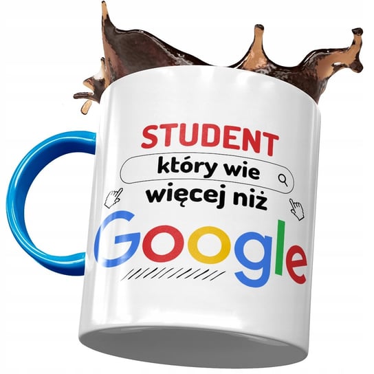 Kubek Błękitny Dla Studenta Wie Więcej Niż Google z Nadrukiem ze Zdjęciem PoliDraw