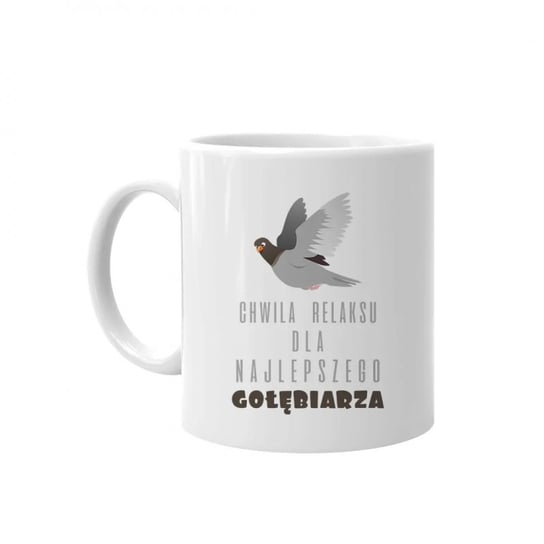 Kubek ceramiczny Chwila Relaksu Dla Najlepszego Gołębiarza - Dla Gołębiarza 330 ml, Koszulkowy Koszulkowy