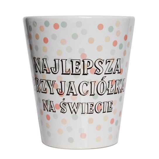 Kubek ceramiczny najwspanialsza przyjaciółka na świecie,  latte dla koleżanki Inna marka
