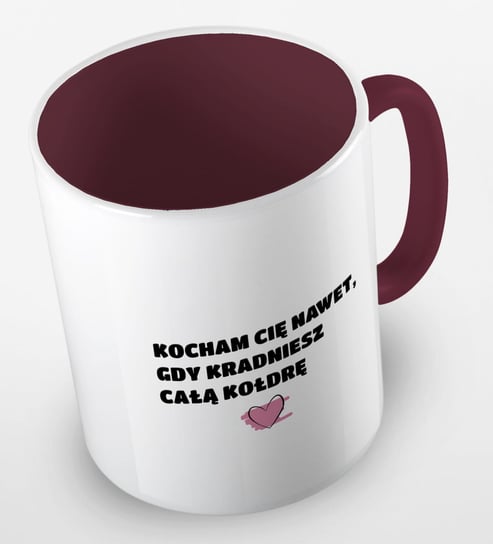 Kubek ceramiczny z grafiką kocham cię nawet gdy kradniesz całą kołdrę, walentynki, Fotobloki&Decor, bordowy Fotobloki & Decor