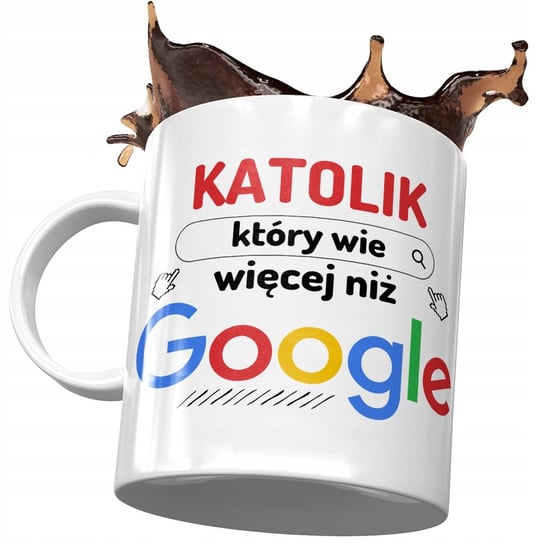 Kubek Dla Katolika Który Wie Więcej niż Google z Nadrukiem ze Zdjęciem PoliDraw