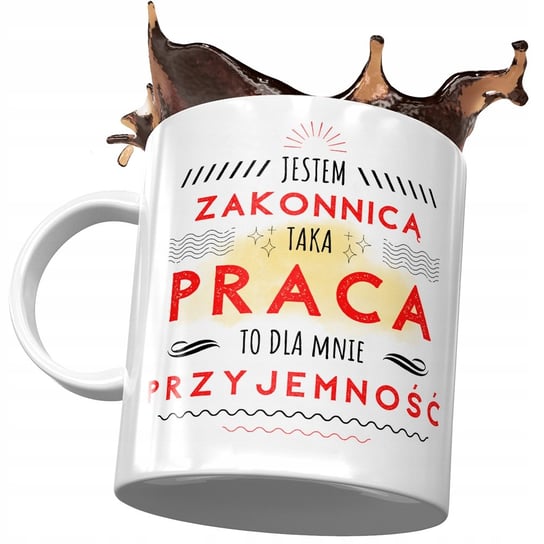 Kubek Dla Zakonnicy Taka Praca to Przyjemność z Nadrukiem ze Zdjęciem PoliDraw