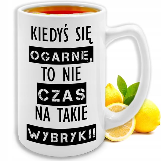 KUBEK DUŻY BIAŁY XXL 413ml KIEDYŚ SIĘ OGARNIE Prezent dla Lenia Śmieszny StyleCouture