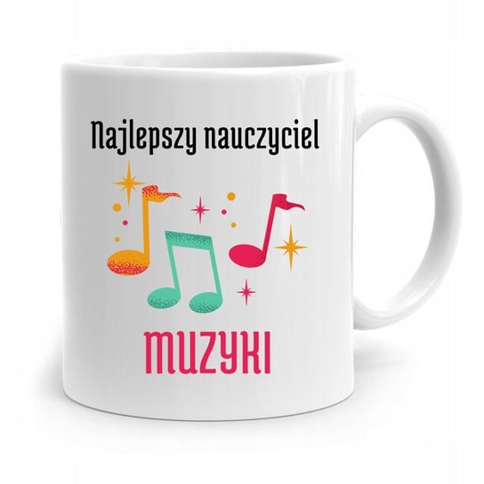 KUBEK NA DZIE NAUCZYCIELA NAUCZYCIEL MUZYKI Z Nadrukiem Ze Zdj ciem kubek-na-dzie-nauczyciela-nauczyciel-muzyki-z-nadrukiem-ze-zdj-ciem