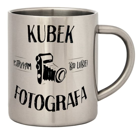 Kubek stalowy 321PREZENT dla Fotografa, srebrny, 260 ml 321Prezent