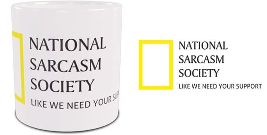 Kubek z napisem National Sarcasm Society #1 Inna marka