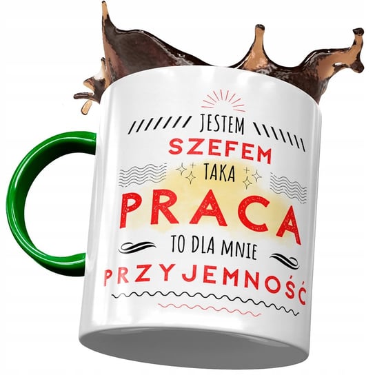 Kubek Zielony Dla Szefa Jestem Szefem Prezent z Nadrukiem ze Zdjęciem numer 274563491 PoliDraw