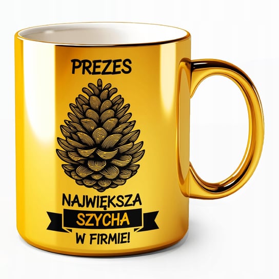 Kubek złoty dla osoby pracującej w korpo kubek prezesa najwieksza szycha Kubkotwórnia