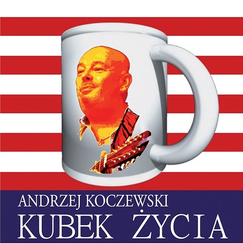 Kubek życia Andrzej Koczewski