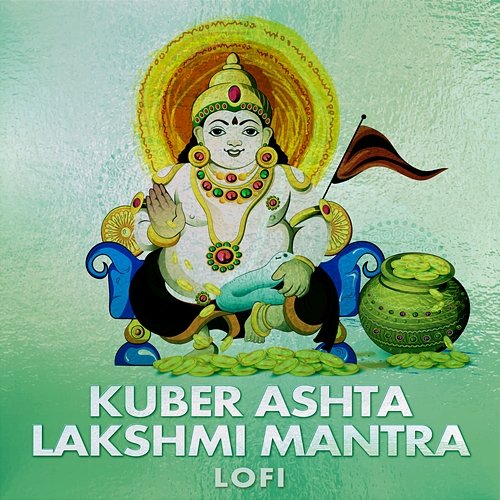 Kuber Ashta Lakshmi Mantra Abhilasha Chellam, Pratham