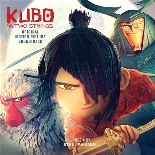 Kubo and the Two Strings (Original Motion Picture Soundtrack) Dario Marianelli & Regina Spektor