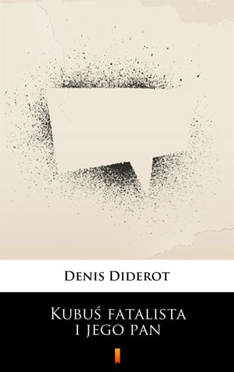 Kubuś fatalista i jego pan Diderot Denis