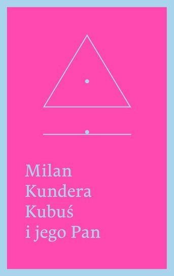Kubuś i jego Pan Kundera Milan