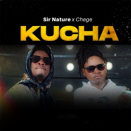 Kucha Sir Nature & Chege