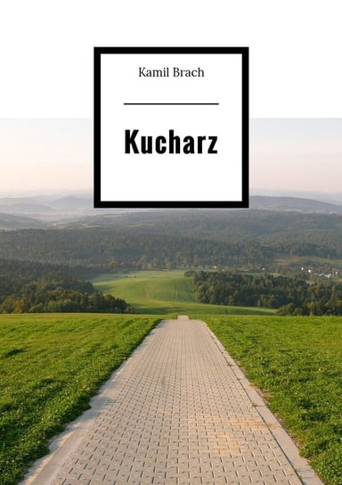 Kucharz Brach Kamil