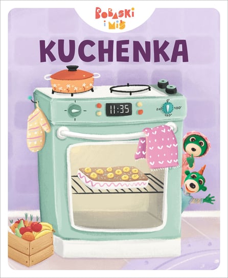Kuchenka. Bobaski i miś Jelonek Martyna