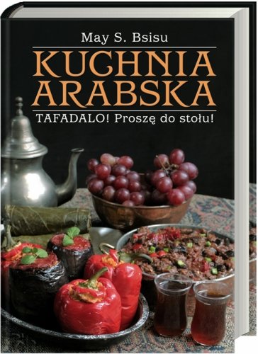 Kuchnia arabska Bsisu May S.