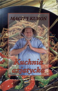 Kuchnia azjatycka Kuroń Maciej